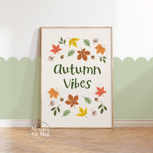 Autumn Vibes Print