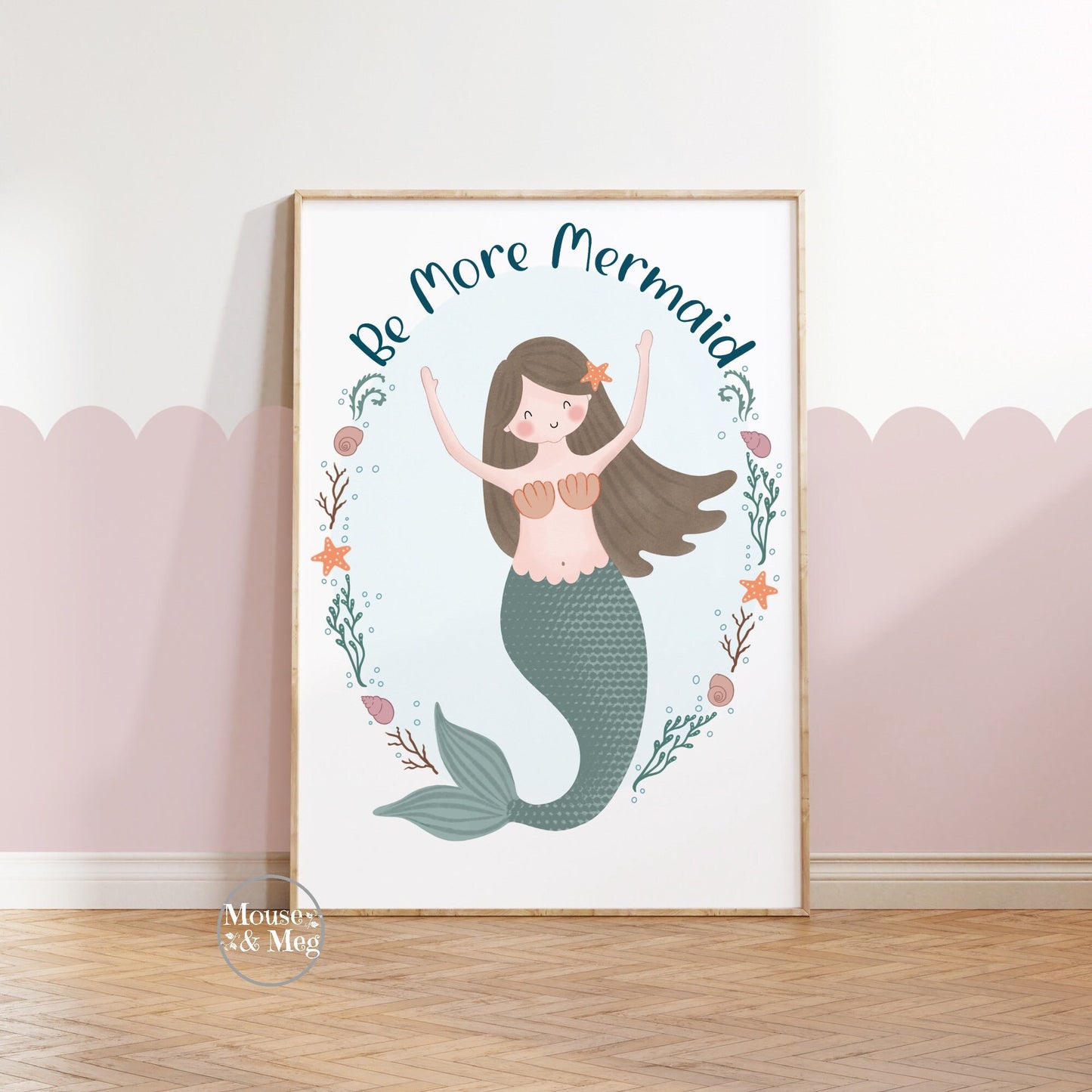 Be More Mermaid Print